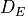 D_E
